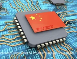 Terobosan Teknologi China Terbaru: Prediksi Masa Depan